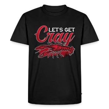 Crawfish Boil Let's Get Cray Loves Cajun Crawfish - Men's Premium Organic T-Shirt - black - Front - Nico (187cm)