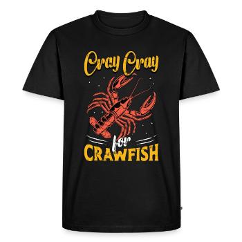 Crawfish Boil Cray Cray For Crawfish Seafood Lover - Men's Premium Organic T-Shirt - black - Front - Nico (187cm)