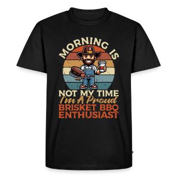 Brisket Barbeque Morning Is Not My Time BBQ Lover - Men's Premium Organic T-Shirt - black - Front - Nico (187cm)