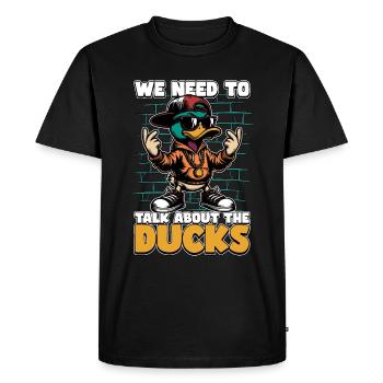 Canard colvert : nous devons parler de l’amateur de canard - T-shirt Premium bio Homme - noir - Devant - Nico (187cm)