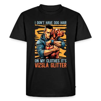 Vizsla I Don't Have Dog Hair Pet Owner Dog Breeder - Men's Premium Organic T-Shirt - black - Front - Nico (187cm)