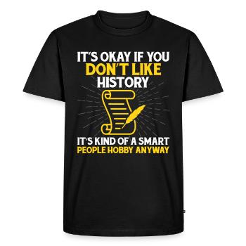 History – A hobby for clever minds - Men's Premium Organic T-Shirt - black - Front - Nico (187cm)