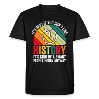 History – A hobby for clever minds - Men's Premium Organic T-Shirt - black - Front - Nico (187cm)