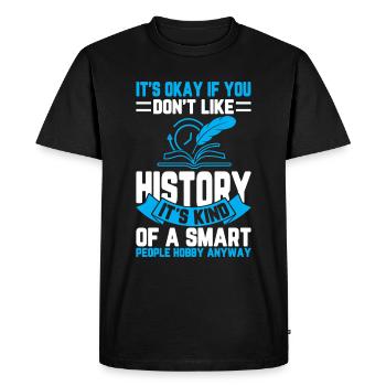 History – A hobby for clever minds - Men's Premium Organic T-Shirt - black - Front - Nico (187cm)