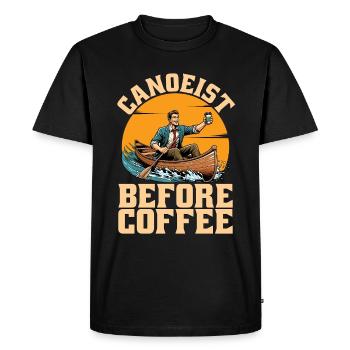 Canoeist Before Coffee Rower Coffee Lover Canoeing - Men's Premium Organic T-Shirt - black - Front - Nico (187cm)