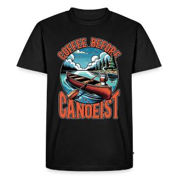 Canoeing Coffee Before Rower Coffee Lover Canoeist - Men's Premium Organic T-Shirt - black - Front - Nico (187cm)