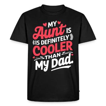 Ma tante est définitivement plus cool que les cadeaux de mon père - T-shirt Premium bio Homme - noir - Devant - Nico (187cm)