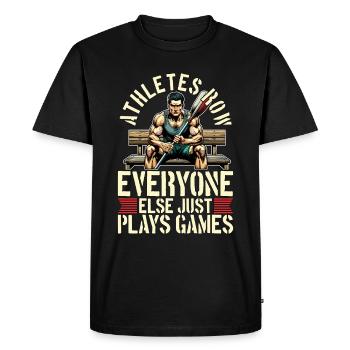 Water Rowing Athletes Row Everyone Else Canoeing - Men's Premium Organic T-Shirt - black - Front - Nico (187cm)