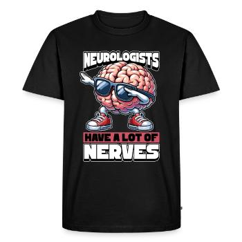 Neurologists Have A Lot of Nerves Brain Doctor - Men's Premium Organic T-Shirt - black - Front - Nico (187cm)