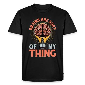 Neurosurgeon Brains Are Sort Of My Neurologist - Men's Premium Organic T-Shirt - black - Front - Nico (187cm)