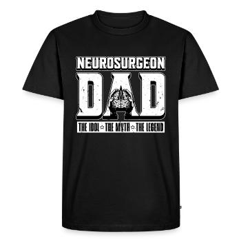 Neurosurgeon Dad The Idol The Myth The Neurologist - Men's Premium Organic T-Shirt - black - Front - Nico (187cm)