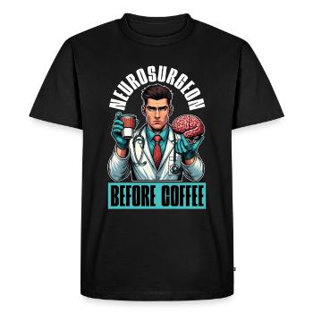 Neurosurgeon Before Brain Doctor Coffee Lover - Men's Premium Organic T-Shirt - black - Front - Nico (187cm)