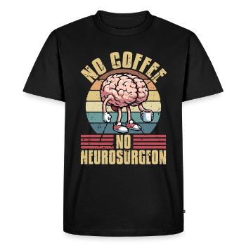Neurosurgeon No Coffee No Neurologist Coffee Lover - Men's Premium Organic T-Shirt - black - Front - Nico (187cm)