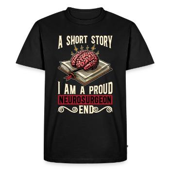 Neurosurgeon A Short Story I Am A Brain Doctor - Men's Premium Organic T-Shirt - black - Front - Nico (187cm)