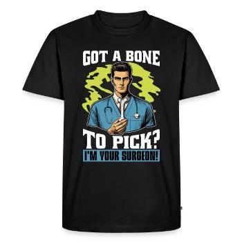 Orthopedic Surgeon Got A Bone To Pick Orthopedist - Men's Premium Organic T-Shirt - black - Front - Nico (187cm)