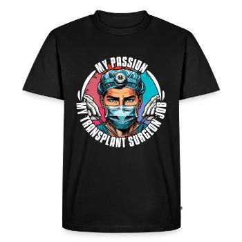 Chirurgie de transplantation Ma passion Ma technologie chirurgicale - T-shirt Premium bio Homme - noir - Devant - Nico (187cm)