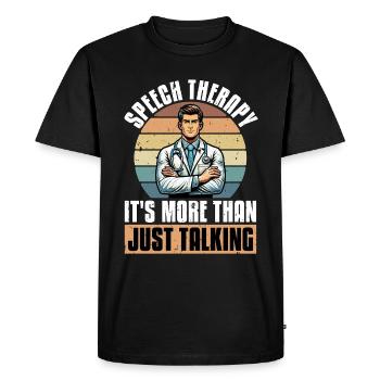 Speech Therapy It's More Than Just Pathologist - Men's Premium Organic T-Shirt - black - Front - Nico (187cm)
