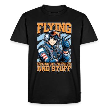 Pilote de voltige volant parce que la physique de l’aviation - T-shirt Premium bio Homme - noir - Devant - Nico (187cm)
