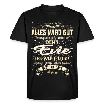Everything Will Be Alright 'Cause Evie Is Here Outfit - Men's Premium Organic T-Shirt - black - Front - Nico (187cm)