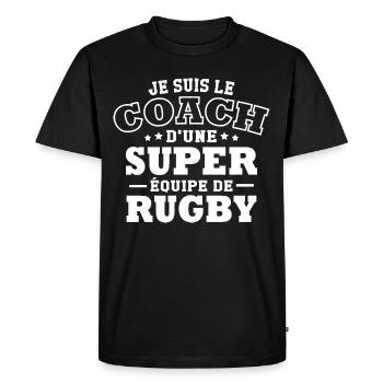 Je suis le coach d une super équipe de rugby - T-shirt Premium bio Homme - noir - Devant - Nico (187cm)