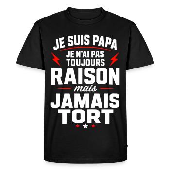 Je suis papa je n'ai jamais tort humour papa  - T-shirt Premium bio Homme - noir - Devant - Nico (187cm)