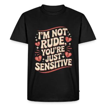 Je ne suis pas impoli, tu es juste sensible - Humoristique - T-shirt Premium bio Homme - noir - Devant - Nico (187cm)