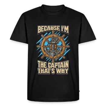Sailing Because I'm The Captain Sailing Yacht - Men's Premium Organic T-Shirt - black - Front - Nico (187cm)