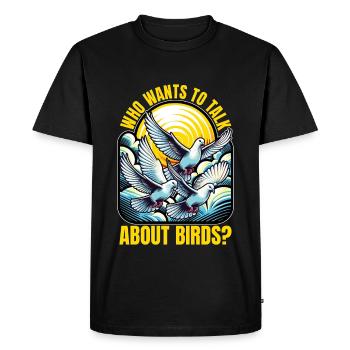 Ornithologie qui veut parler de l’observation des oiseaux - T-shirt Premium bio Homme - noir - Devant - Nico (187cm)