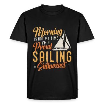 Sailing Morning Is Not My Time I'm A Boat Owner - Men's Premium Organic T-Shirt - black - Front - Nico (187cm)