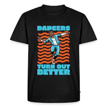 Les danseurs produisent de meilleures chorégraphies - T-shirt Premium bio Homme - noir - Devant - Nico (187cm)