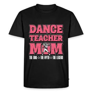 Professeur de danse Maman L’idole L’amoureuse de la danse et du sport - T-shirt Premium bio Homme - noir - Devant - Nico (187cm)