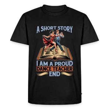 Professeur de danse Une nouvelle Je suis chorégraphe - T-shirt Premium bio Homme - noir - Devant - Nico (187cm)