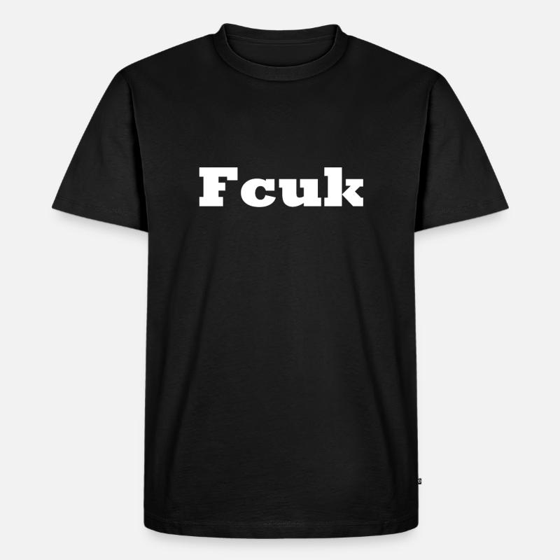 Fcuk - Männer Premium Bio T-Shirt - Schwarz