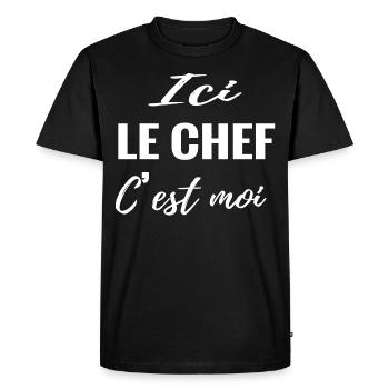Ici le chef c est moi. Humour drôle - T-shirt Premium bio Homme - noir - Devant - Nico (187cm)