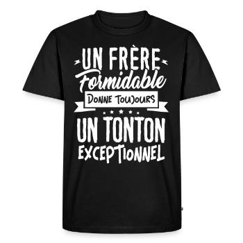 Tshirt pour Frère / Oncle - Un Tonton Exceptionnel - T-shirt Premium bio Homme - noir - Devant - Nico (187cm)
