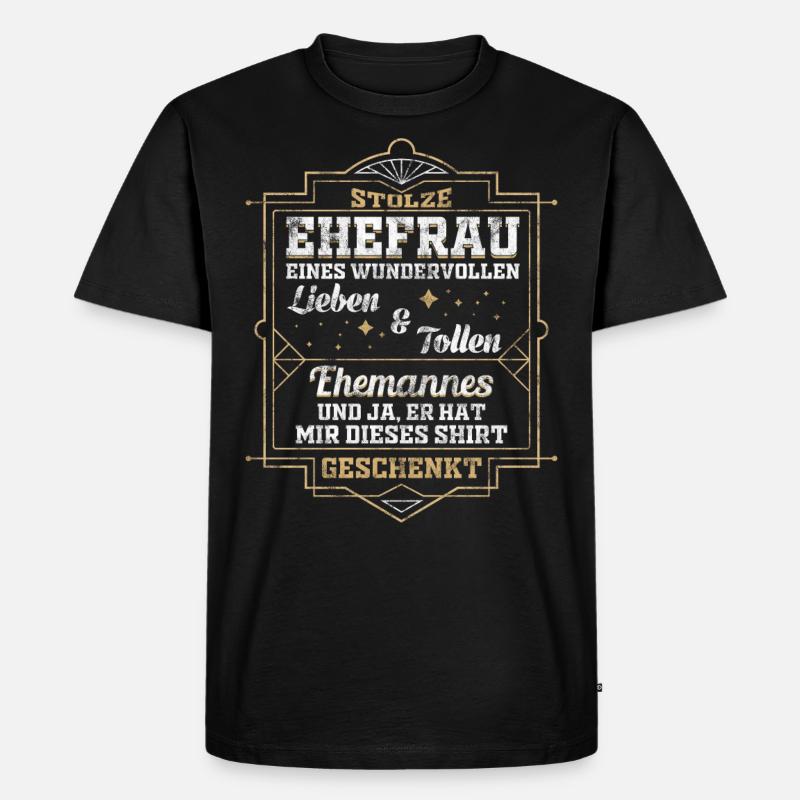 Ehefrau Liebe Partnerschaft Geschenk - Männer Premium Bio T-Shirt - Schwarz