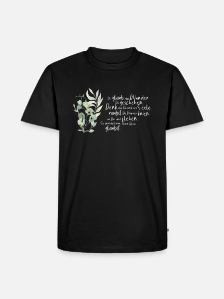 Believe that miracles happen to you - Poem Rilke - Men's Premium Organic T-Shirt - black