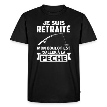 Je suis retraité mon boulot est daller à la pêche - T-shirt Premium bio Homme - noir - Devant - Nico (187cm)
