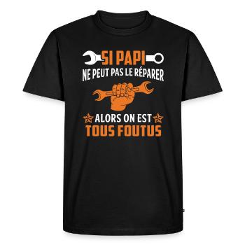 Grand-père si papi ne peut pas le réparer - T-shirt Premium bio Homme - noir - Devant - Nico (187cm)