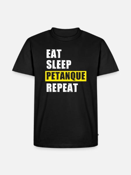 Eat Sleep Petanque Repeat - T-shirt Premium bio Homme - noir