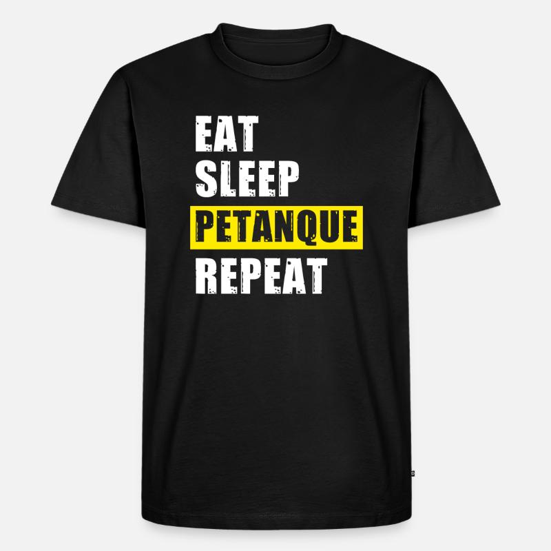Eat Sleep Petanque Repeat - Männer Premium Bio T-Shirt - Schwarz