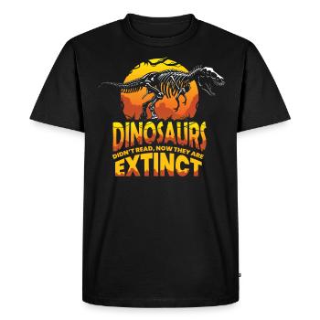 Les dinosaures n'ont pas lu maintenant, ils sont éteints, Dino - T-shirt Premium bio Homme - noir - Devant - Nico (187cm)