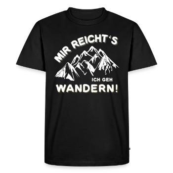 Mir reicht´s ich geh wandern! Wander Shirt, Fun - Männer Premium Bio T-Shirt - Schwarz - Vorne - Nico (187cm)