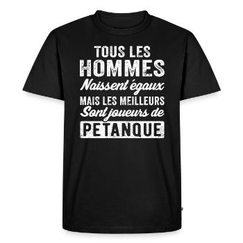 les meilleurs sont joueurs de pétanque - T-shirt Premium bio Homme - noir - Devant - Nico (187cm)