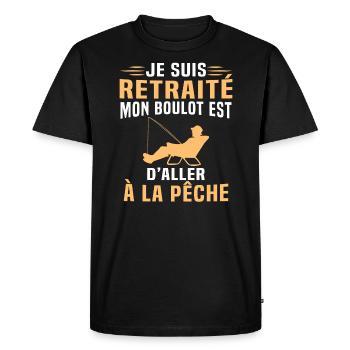 Je suis retraité mon boulot est d'aller à la pêche - T-shirt Premium bio Homme - noir - Devant - Nico (187cm)