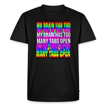 My Brain has too many Tabs open - Men's Premium Organic T-Shirt - black - Front - Nico (187cm)