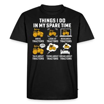 Things I Do In My Spare Time Drive Tractors - Men's Premium Organic T-Shirt - black - Front - Nico (187cm)