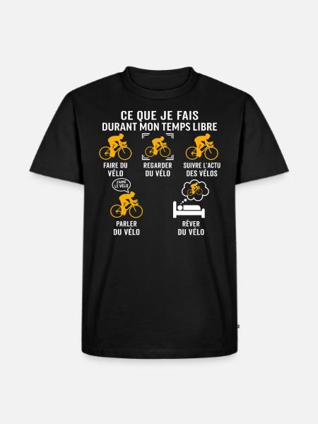 faire du vélo cycliste t-shirt humour cyclisme - T-shirt Premium bio Homme - noir