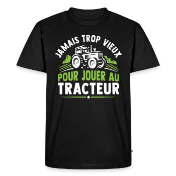 Jamais trop vieux pour jouer au tracteur - T-shirt Premium bio Homme - noir - Devant - Nico (187cm)