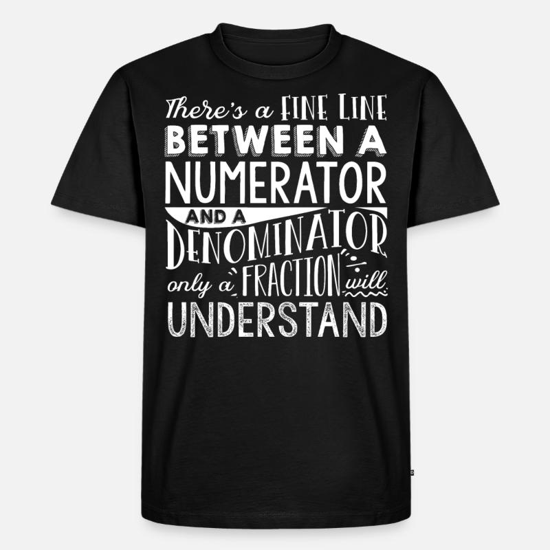 Mathematiker, Mathematik, Mathematik - Männer Premium Bio T-Shirt - Schwarz